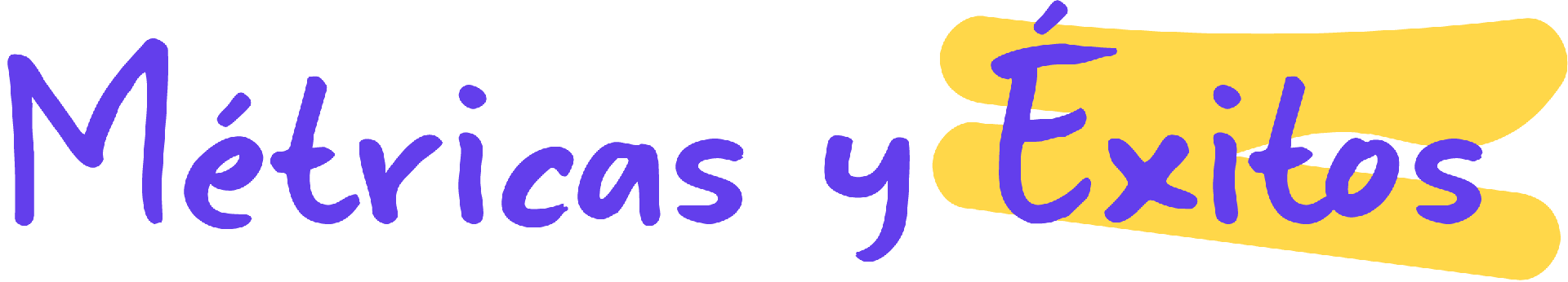 Métricas y Éxitos